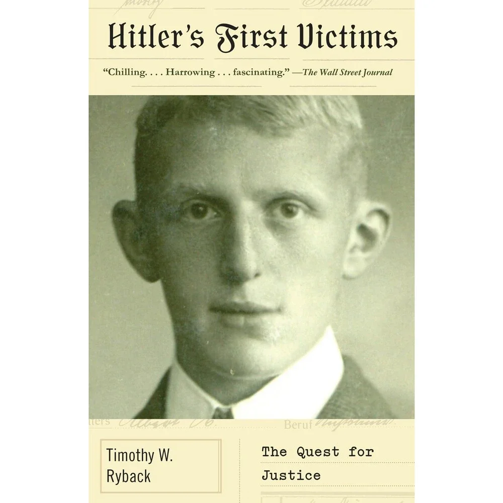 Hitler's First Victims: The Quest for Justice